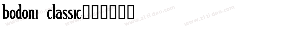 bodoni classic字体转换